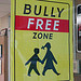 Bully Free Zone sign