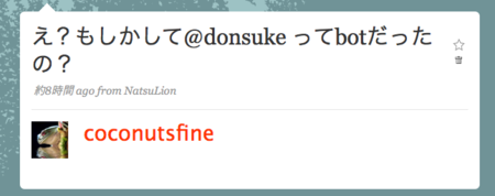 coconutsfine's response to finding out that @donsuke is a bot.