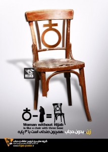Il messaggio del manifesto: "Una donna senza hijab è come una sedia con tre gambe"
