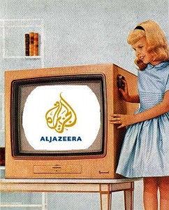 I want Al Jazeera