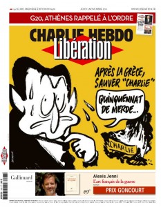 "And now, on top of Greece, I have to save Charlie" - French daily Liberation cover, drawn by Charlie Hebdo cartoonists - November 3, 2011.