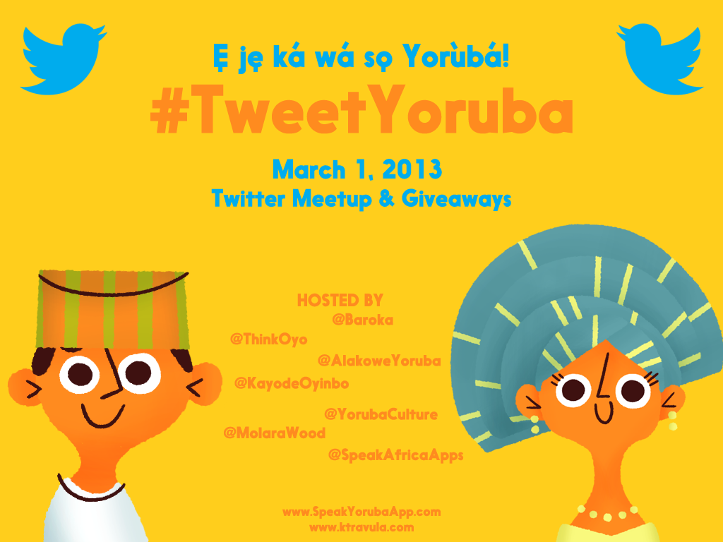 #TweetInYoruba Day 20013 (Credit: ktravula.com)