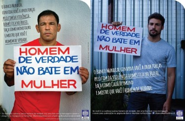 Real men don't beat women. Source: Banco Mundial Brasil on Facbook