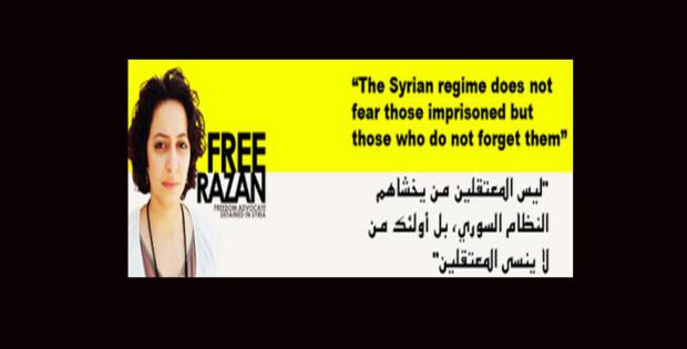 Banner from the campaign for the release of Syrian activist Razan Ghazzawi: "The regime does not fear those imprisoned, but those who do not forget them." Source: Syria Planet