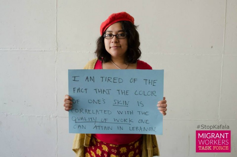 "I am tired of the fact that the color of one's skin is correlated with quality of work one can attain in Lebanon"