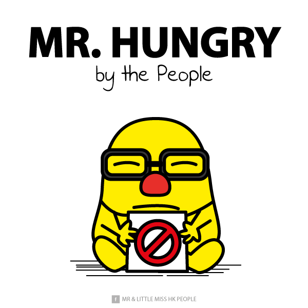 Mr. Hungry It is based on the story of a protester, Mok Siu Man, who started hunger striking on October 2 for more than 18 days. He protested with a placard saying, "For the sake of our children, death is not fearful." 