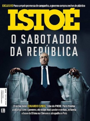 Eduardo Cunha is called "The Republic's Saboteur",  in a magazine cover comparing him to the House of Cards' character Frank Underwood. 