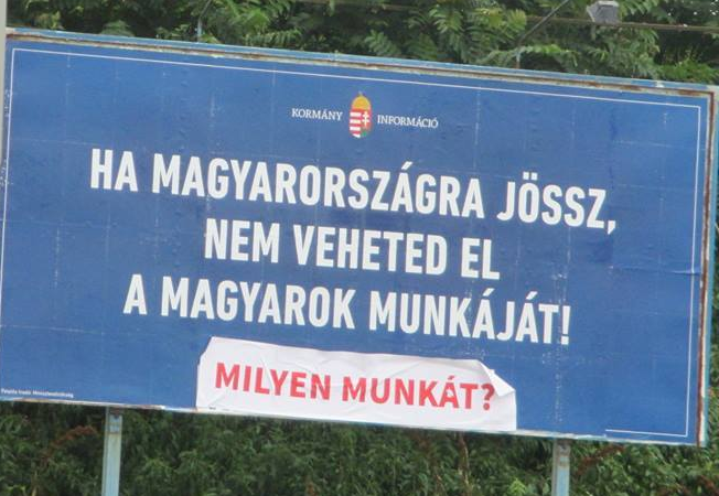 "If you come to Hungary, you can't take away the jobs of Hungarians!" "What jobs?"