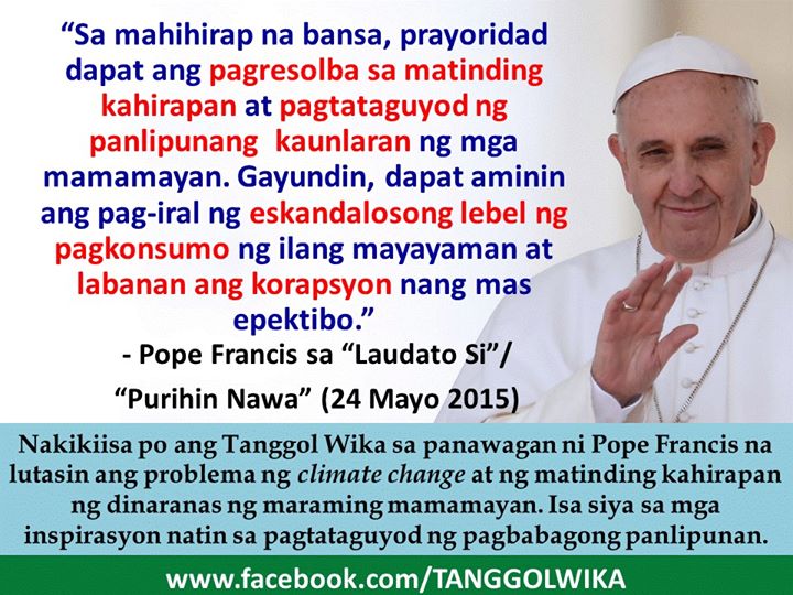 The translation refers to this quote from the pope’s encyclical: For poor countries, the priorities must be to eliminate extreme poverty and to promote the social development of their people. At the same time, they need to acknowledge the scandalous level of consumption in some privileged sectors of their population and to combat corruption more effectively.”